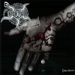 Nightfall - I Am Jesus