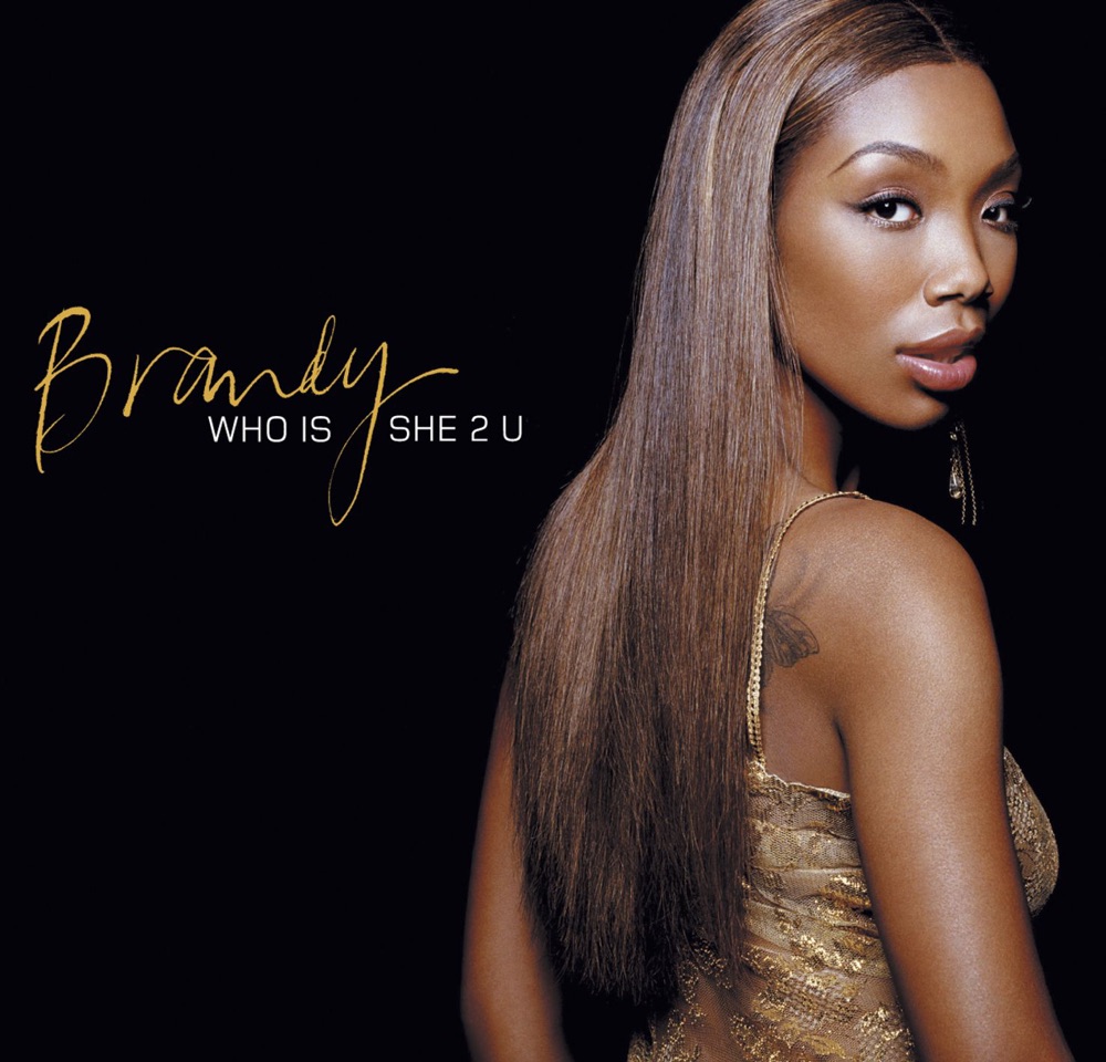 Who Is She 2 U - Single by Brandy album cover