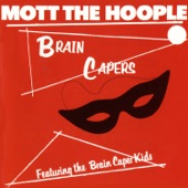 Mott The Hoople - Your Own Backyard