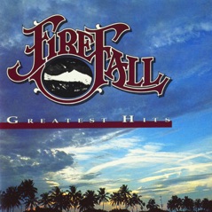 Firefall: Greatest Hits