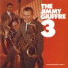 The Jimmy Giuffre 3, 1957
