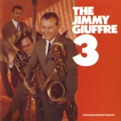 Jimmy Giuffre - The Train and the River