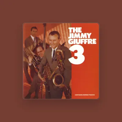 Listen to Jimmy Giuffre, watch music videos, read bio, see tour dates & more!