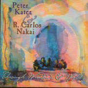 Through Windows & Walls - Peter Kater & R. Carlos Nakai