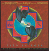 The Prophecy of the Eagle and the Condor - Mary Youngblood & Tito La Rosa