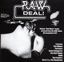 Raw Deal!