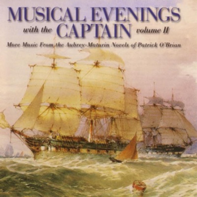 Musical Evenings with the Captain Vol. II