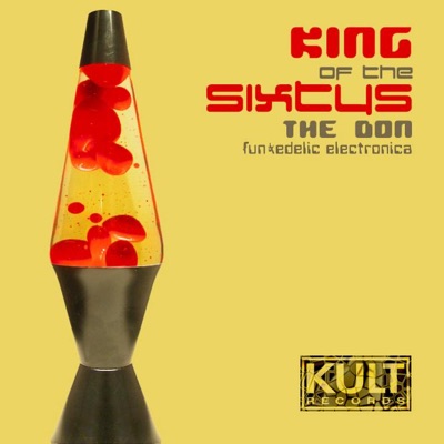 Kult Records Presents: King of the Sixty's - EP