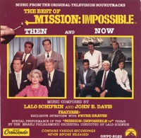 The Best of Mission: Impossible - Then and Now (Soundtrack from the TV Show) - John E. Davis & Lalo Schifrin