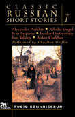 Classic Russian Short Stories, Volume 1 (Unabridged) - Alexander Pushkin, Nikolai Gogol, Ivan Sergeyevich Turgenev &amp; Fyodor Dostoyevsky Cover Art