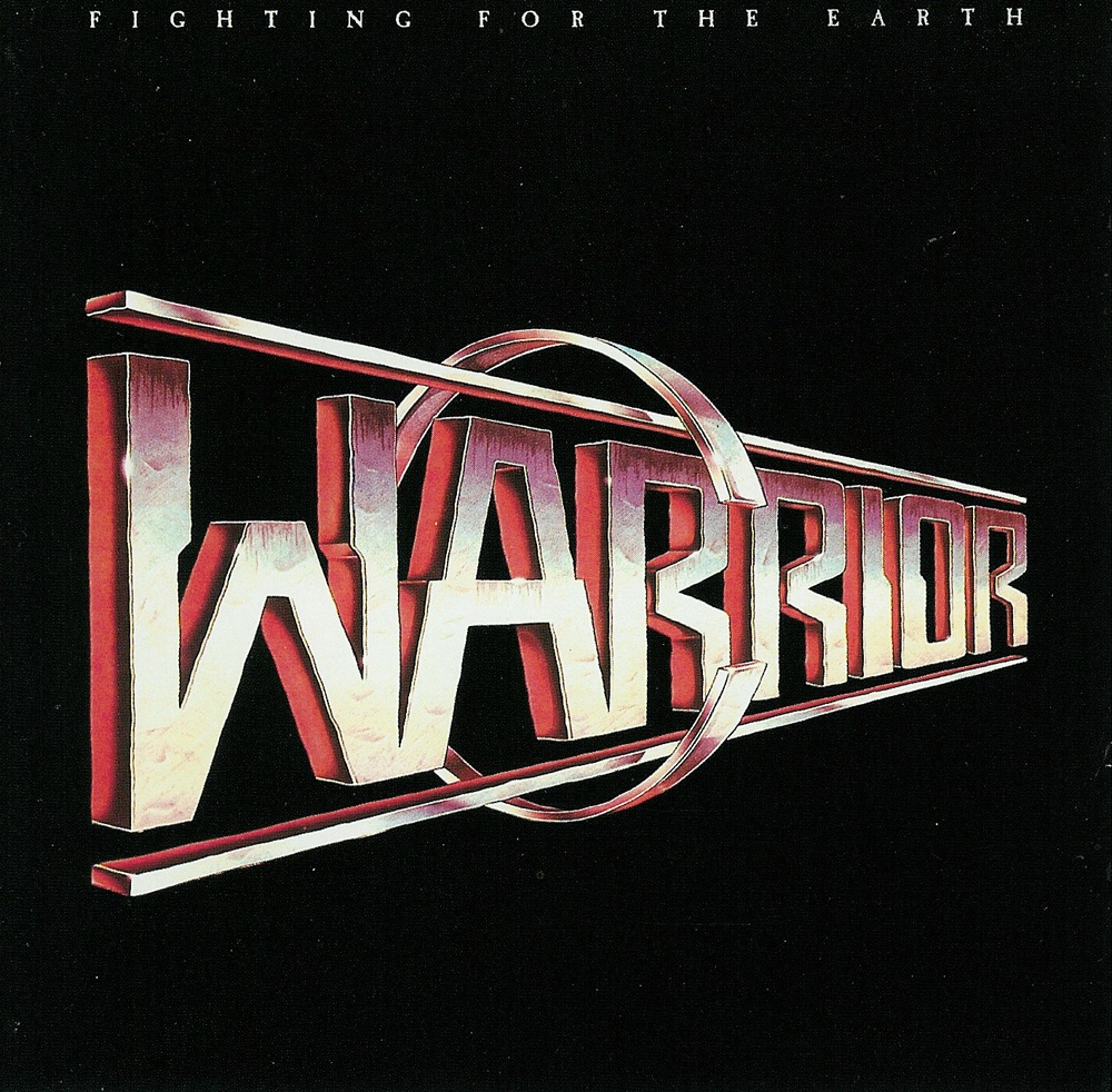 Обложка альбома «Fighting for the Earth» — Warrior