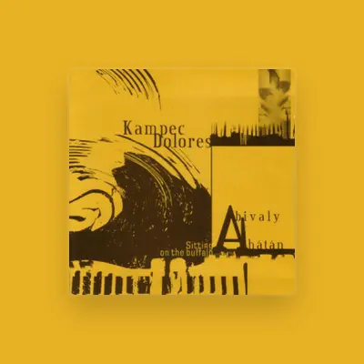 Listen to Kampec Dolores, watch music videos, read bio, see tour dates & more!