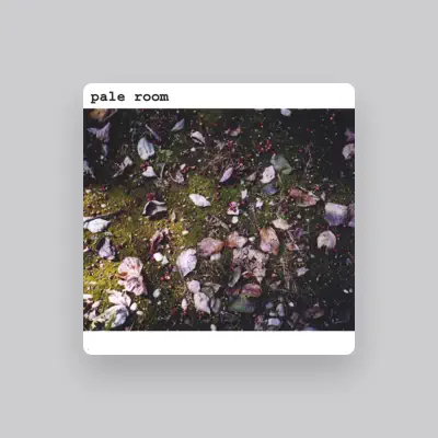 Listen to Pale Room, watch music videos, read bio, see tour dates & more!