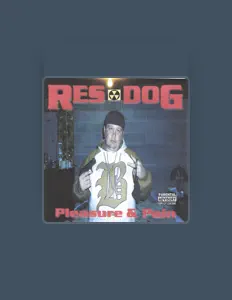 Res Dog을(를) 듣고, 뮤직 비디오를 보고, 약력을 읽고, 투어 일정 등을 확인하세요!