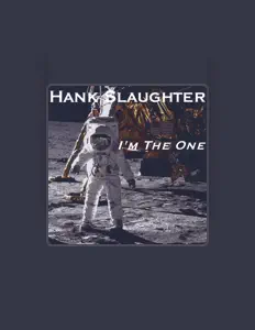 Listen to Hank Slaughter, watch music videos, read bio, see tour dates & more!