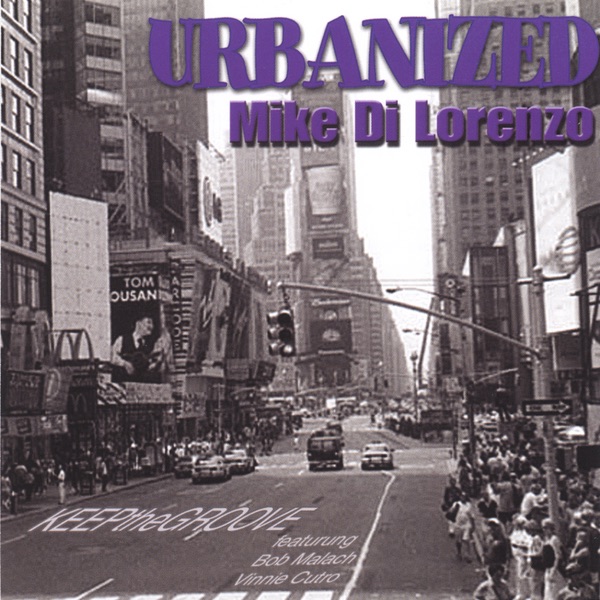 Обложка альбома «Urbanized» — Mike Di Lorenzo