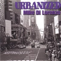 Urbanized - Mike Di Lorenzo