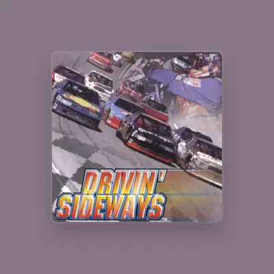 Listen to Drivin' Sideways, watch music videos, read bio, see tour dates & more!