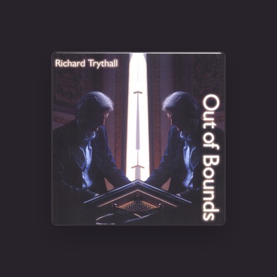 Listen to Richard Trythall, watch music videos, read bio, see tour dates & more!