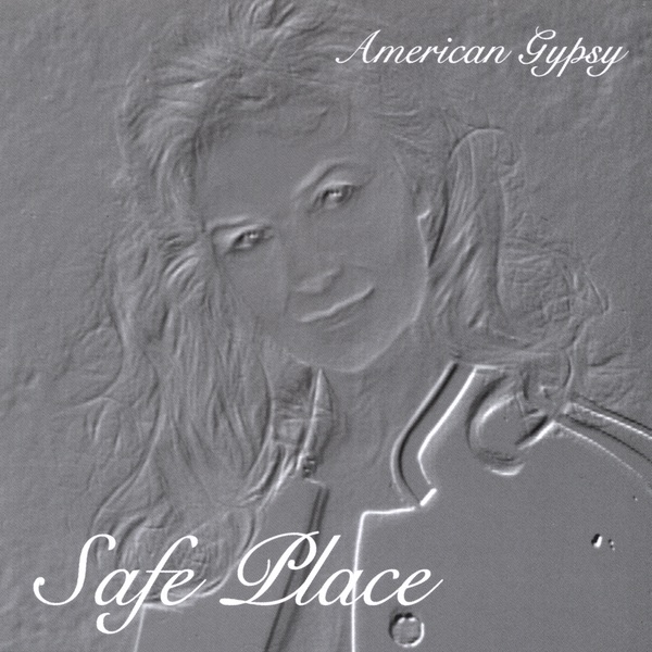 Обложка альбома «Safe Place» — American Gypsy
