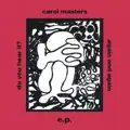 Carol Masters - When We Kiss