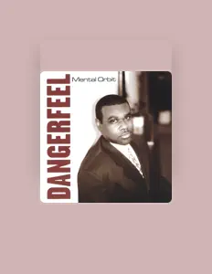 Dangerfeel सुनें, म्यूज़िक वीडियो देखें, बायो पढ़ें, दौरे की तारीखें और बहुत कुछ देखें!