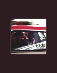 Precho सुनें, म्यूज़िक वीडियो देखें, बायो पढ़ें, दौरे की तारीखें और बहुत कुछ देखें!