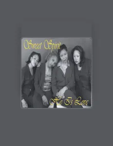 Dengarkan Sweet Spirit, tonton video musik, baca bio, lihat tanggal tur & lainnya!