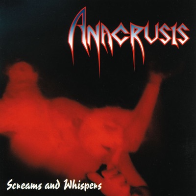 Screams and Whispers - Anacrusis