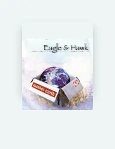 Listen to Eagle & Hawk, watch music videos, read bio, see tour dates & more!