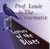 Professor Louie & The Crowmatix - Some Bad News