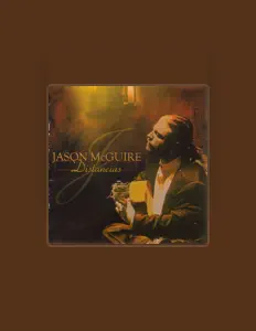Listen to Jason McGuire, watch music videos, read bio, see tour dates & more!