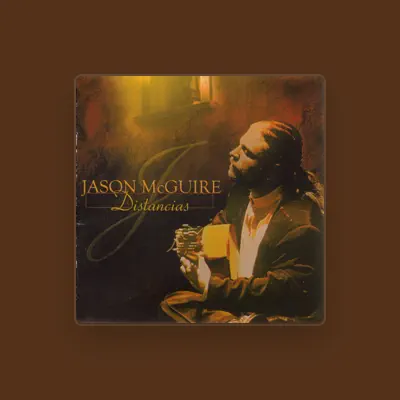 Listen to Jason McGuire, watch music videos, read bio, see tour dates & more!