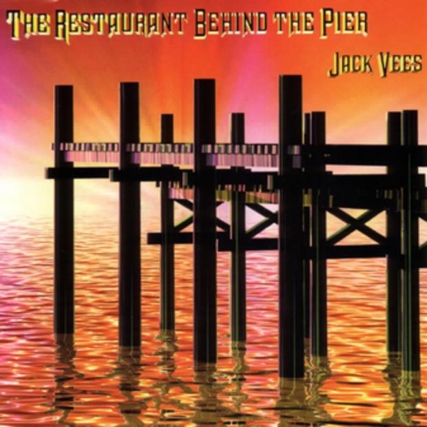 Обложка альбома «The Restaurant Behind the Pier» — Jack Vees