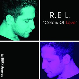 Colors of Love (Dom Capello Radio Edit) R.E.L.