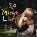20 Minute Loop