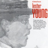 Timeless Lester Young