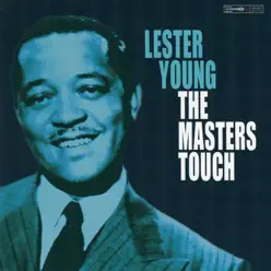 The Masters Touch - Lester Young The Masters Touch - Lester Young