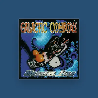 Listen to Galactic Cowboys, watch music videos, read bio, see tour dates & more!