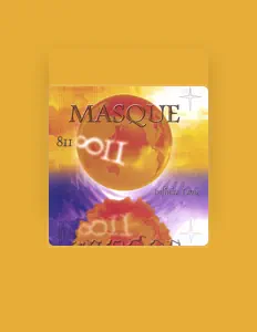 Masqueを聴いたり、ミュージックビデオを鑑賞したり、経歴やツアー日程などを確認したりしましょう！