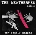 Ten deadly Kisses