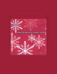 The Very Best from The Kentucky Gospel Artists을(를) 듣고, 뮤직 비디오를 보고, 약력을 읽고, 투어 일정 등을 확인하세요!
