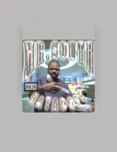 Mr. South सुनें, म्यूज़िक वीडियो देखें, बायो पढ़ें, दौरे की तारीखें और बहुत कुछ देखें!