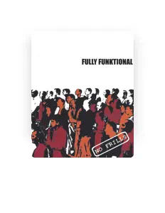 收听 Fully Funktional、观看音乐视频、阅读小传、查看巡演日期等 ！