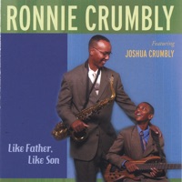 Like Father, Like Son - Ronnie Crumbly