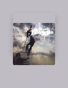 Dengarkan The Cosmic Giggle, tonton video musik, baca bio, lihat tanggal tur & lainnya!