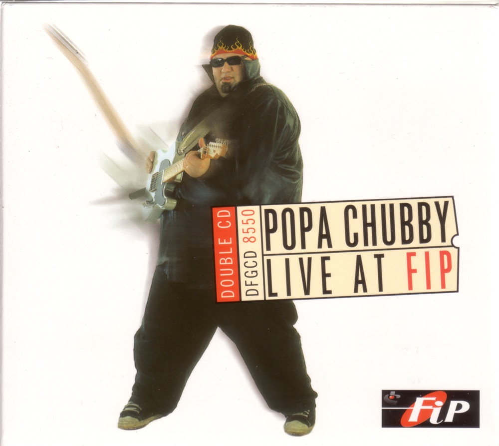 Обложка альбома «Popa Chubby: Live At FIP» — Popa Chubby