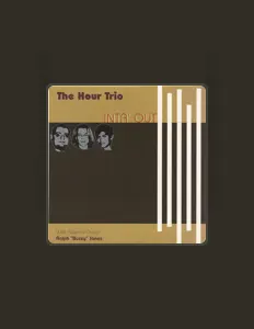 Escucha a The Hour Trio, mira videos musicales, lee su biografía, consulta las fechas de las gira y más.