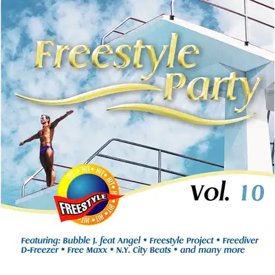 Listen to Freestyle Party, Vol. 10 by Various Artists