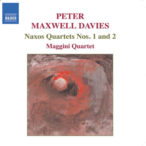 Обложка альбома «Maxwell Davies: Naxos Quartets Nos. 1 and 2» — Maggini Quartet